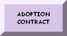 PLEASE READ THE ADOPTION CONTRACT
